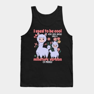 I used to be cool now I just argue with a miniature version of myself. Tank Top